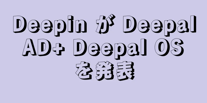 Deepin が Deepal AD+ Deepal OS を発表